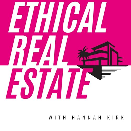 Ethical Real Estate Investing cover art