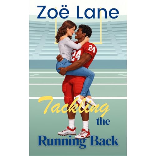 Tackling The Running Back Audiobook By Zo&euml; Lane cover art