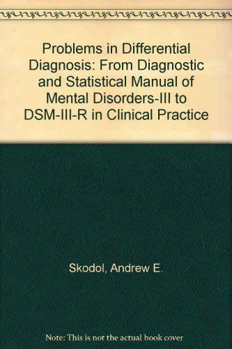 Problems in Differential Diagnosis: From Dsm III to Dsm Iii-R in ...