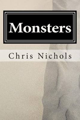[(Monsters)] [By (author) Chris Nichols] published on (September, 2014)