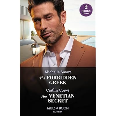 The Forbidden Greek / Her Venetian Secret