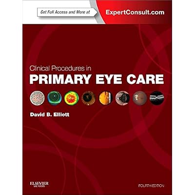 Clinical Procedures in Primary Eye Care: Expert Consult