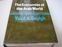 Economies of the Arab World 0856644749 Book Cover