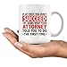 If At First You Don't Succeed Try Doing What You Attorney Told You To Do The First Time Lawyer Gifts Ceramic Mug 11 oz White 11 oz