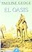 El oasis: Señores de las Dos Tierras II: 68 (Letras de Bolsillo) - Gedge, Pauline