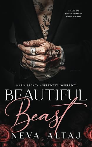 Beautiful Beast: An Age Gap Forced Proximity Mafia Romance