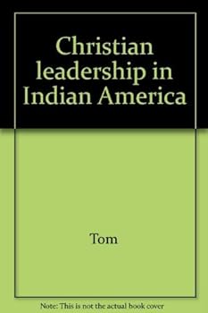 Paperback Christian leadership in Indian America Book