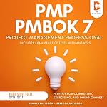 Cover of PMP PMBOK 7 Project Management Professional Audio Study Guide 2026-2027 (Includes Exam Practice Tests with Answers)