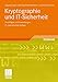 Produktbild Kryptographie und IT-Sicherheit: Grundlagen und Anwendungen