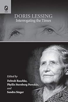 Paperback Doris Lessing: Interrogating the Times Book