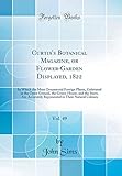 sims 4 magazin kaufen  Curtis\'s Botanical Magazine, or Flower-Garden Displayed, 1822, Vol. 49: In Which the Most Ornamental Foreign Plants, Cultivated in the Open Ground, ... in Their Natural Colours (Classic Reprint)