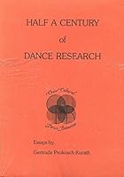 Half a Century of Dance Research Essays 9992040297 Book Cover