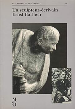 Un sculpteur écrivain ernst barlach