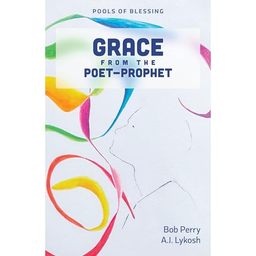 Bob Perry, Amy Lykosh's Grace from the Poet-Prophet episode artwork