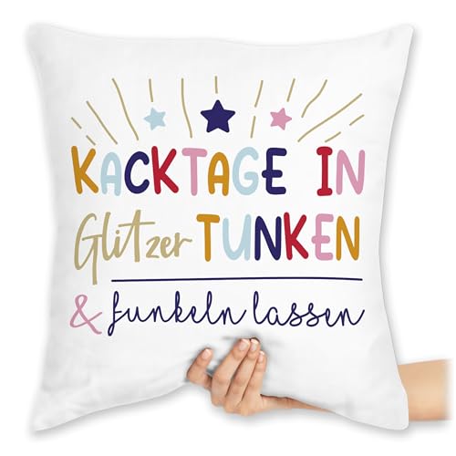 Kissen 40x40 Zierkissen - Statement - Kacktage in Glitzer tunken und funkeln lassen | Geschenk für Kollegen | Geschenkidee Kolleginnen | Glitzer...
