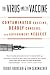 The Virus and the Vaccine