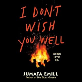 I Don't Wish You Well Audiobook By Jumata Emill cover art