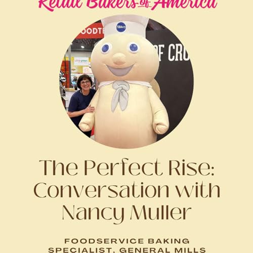 The Business of Flour: Nancy Muller on Relationships, Consistency, and Legacy