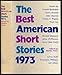 Best American Short Stories, 1973