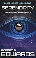 Serendipity: The Quantum Realm Book 3 B0DZHXC5C6 Book Cover