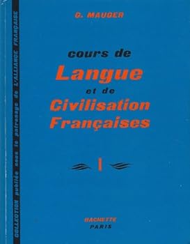 Hardcover Cours De Langue et De Civilisation Francaises, Revised Edition Book