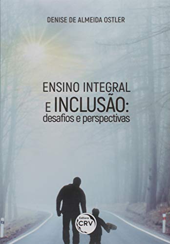 Ensino integral e inclusão: desafios e perspectivas