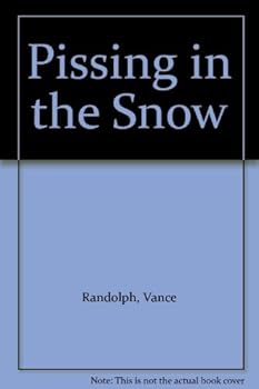 Paperback Pissing in the Snow Book