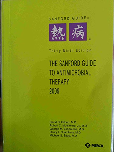 Gilbert, D: SANFORD GT ANTIMICROBIA-2009/E (Sanford Guide to Antimicrobial Therapy)