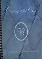 Cooking with Class - From the Kitchen of Bernice Campbell B00ONEK13A Book Cover