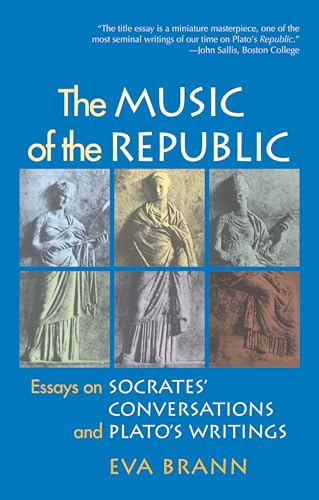 Buy The Music of the Republic: Essays on Socrates' Conversations and Plato's Writings — BookShops.in