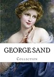 George Sand, Collection