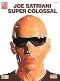 Joe Satriani - Super Colossal