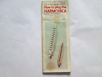 Unknown Binding Alfred's harmonica handy guide: Diatonic or chromatic Book