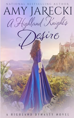 A Highland Knight's Desire (Highland Dynasty)