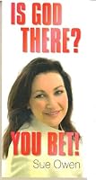 Is God There? You Bet! 0952464357 Book Cover