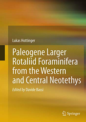 Paleogene larger rotaliid foraminifera from Neotethys