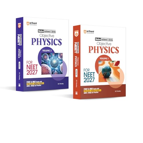 Image of Arihant Objective Physics Vol. 1 & 2 Combo for NEET 2026-2027 | Medico Achiever's Series | 6000+ MCQs with PYQs Synced Modular Theory | Fully Revised JEE Preparation Book
