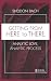 Getting From Here to There (Relational Perspectives Book Series)