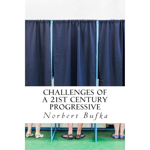 Challenges of a 21st Century Progressive by Norbert Bufka episode artwork