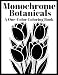 Monochrome Botanicals: A One-Color Coloring Book: 40 Bold Floral Designs for All Ages  No Color Choices, Just Calm Creative Focus