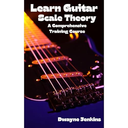 Learn Guitar Scale Theory Audiolibro Por Dwayne Jenkins arte de portada