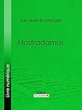  Nostradamus (French Edition)