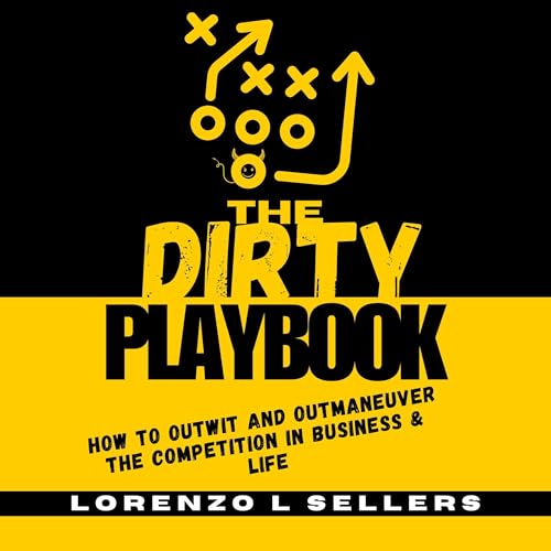 The Dirty Playbook by Lorenzo L. Sellers episode artwork