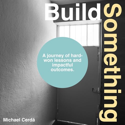 Michael Cerdá's Build Something episode artwork