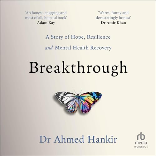 Breakthrough by Ahmed Hankir episode artwork