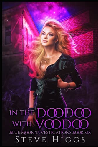 In the Doodoo with Voodoo: Blue Moon Investigat... 1079542175 Book Cover
