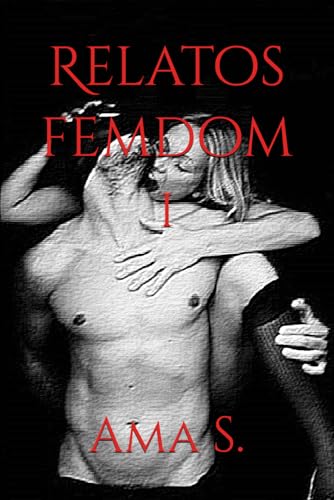 Relatos femdom I