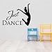 Zabawna naklejka ścienna taniec naklejka dziewczyna tekst winylowa naklejka ścienna pokój dziecięcy winyl dziewczyna tancerz naklejka dekoracyjna 57 cm x 71 cm