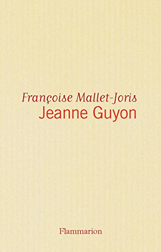 Jeanne Guyon (French Edition)