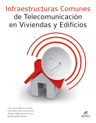 Infraestructuras comunes de telecomunicación en viviendas y edificios